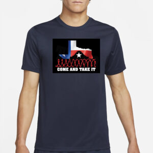 Texas And Take It T-Shirt4