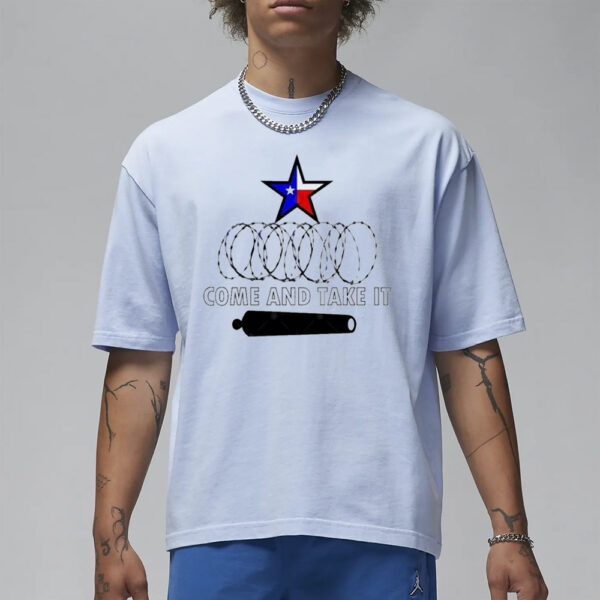 Texas Razor Wire, Come And Take It Texas Flag T-Shirt1