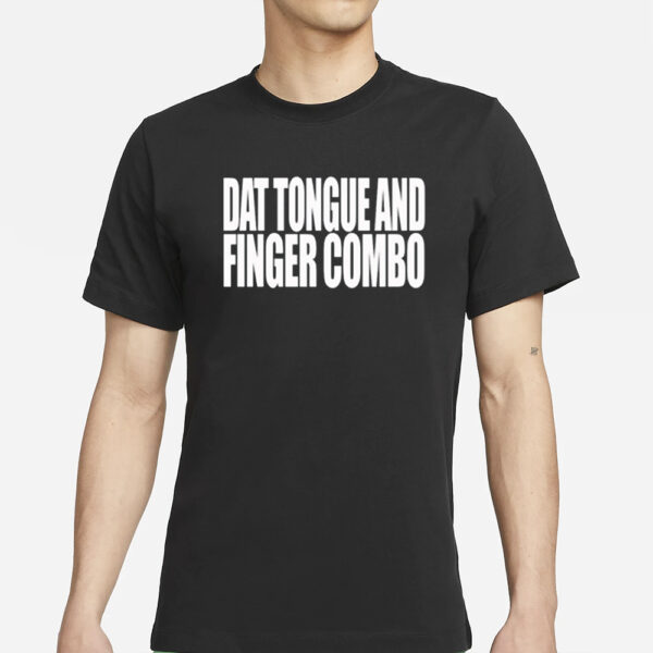 Clubgodzilla Dat Tongue And Finger Combo T-Shirt