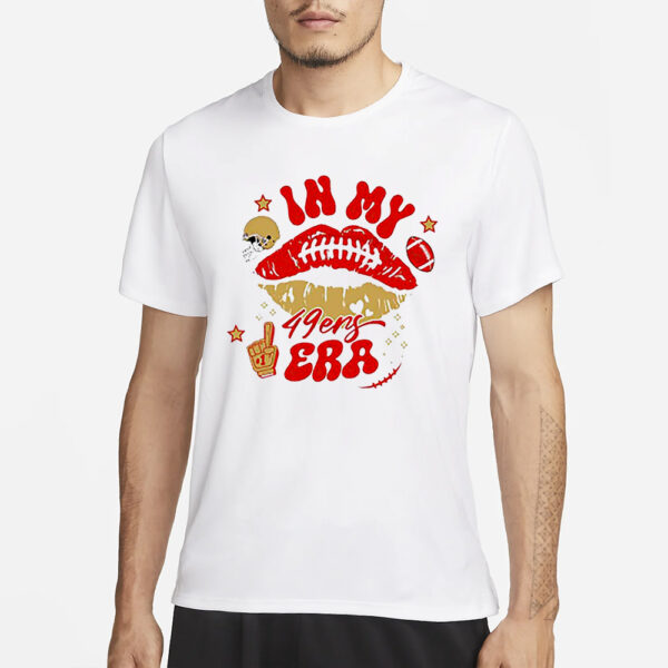 In My 49Ers Era Football Lips T-Shirt1