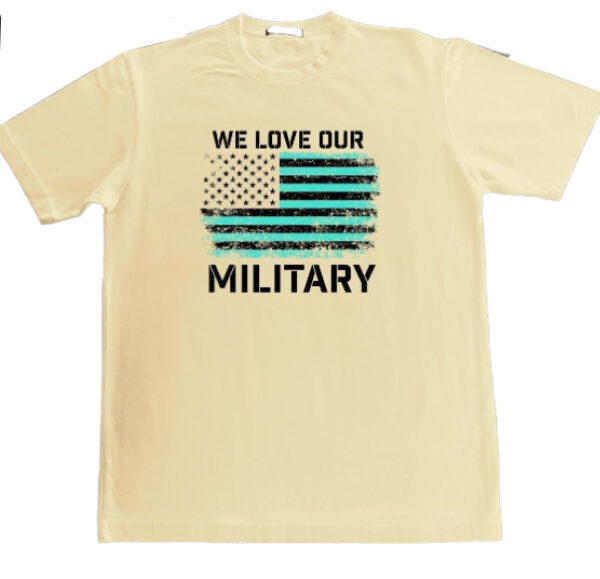 Nikki Haley We Love Our Military 2024 T-Shirt
