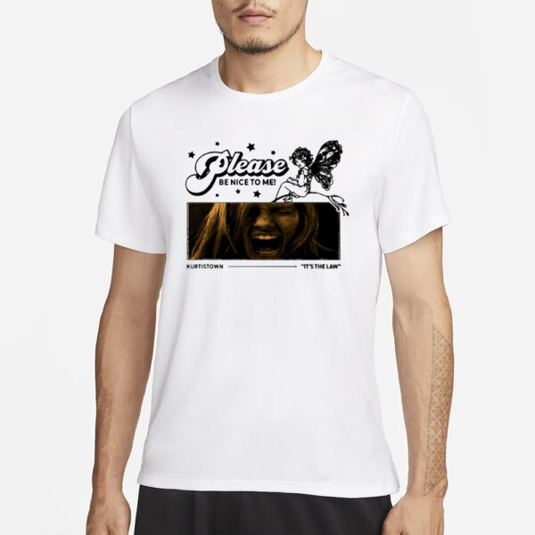 Please Be Nice To Me Murtistown It'S The Law T-Shirt1