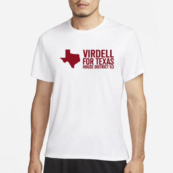 On Herrera Wearing Virdell For Texas House District 53 T-Shirt1