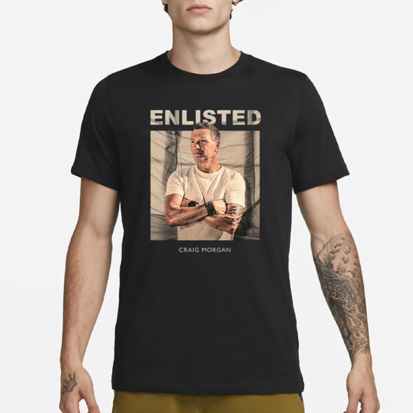 Craig Morgan Enlisted Tee Vinyl Cd Bundle T-Shirt3