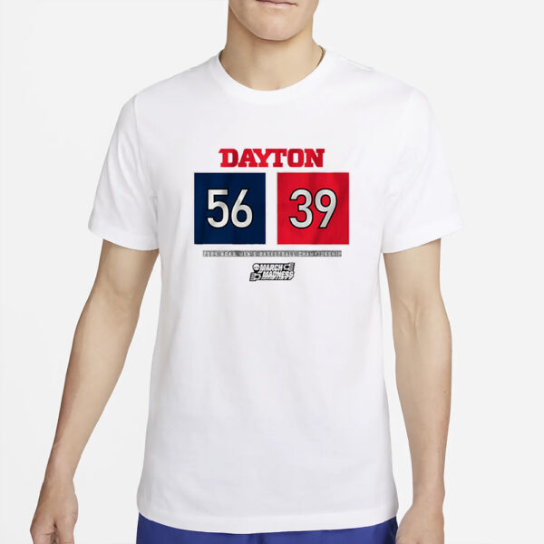 Dayton Basketball 56-39 T-Shirt5