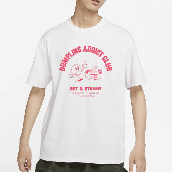 Dumpling Addict Club T-Shirts
