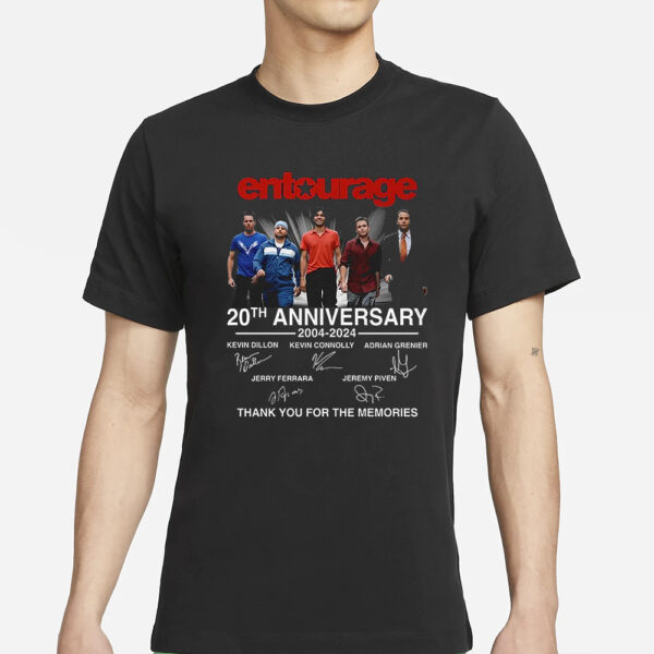 Entourage 20Th Anniversary 2004-2024 Thank You For The Memories T-Shirts