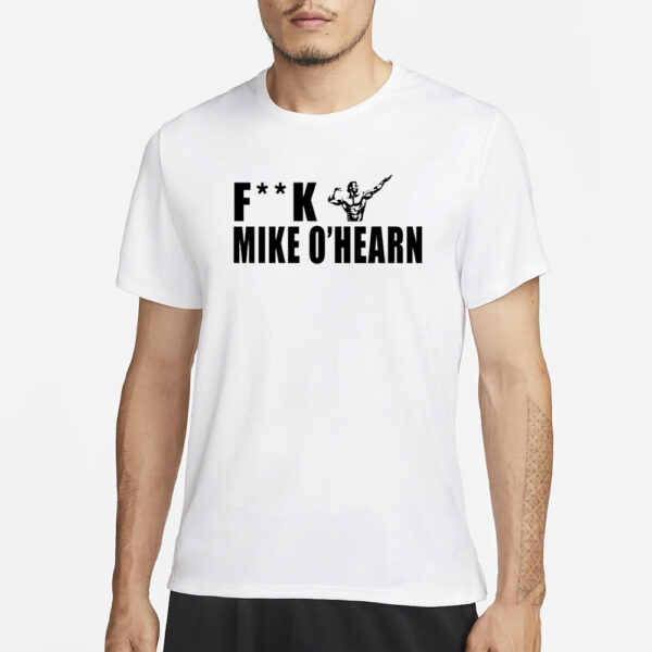 Fk Mike O'Hearn Power Bodybuilding Team Ohearn T-Shirt4