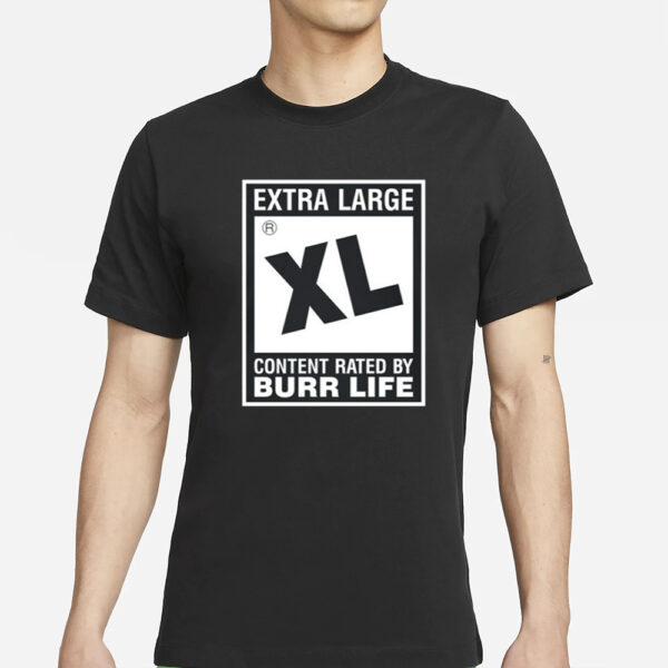Micahhyena.bsky.social Extra Large Xl Content Rated By Burr Life T-Shirt2