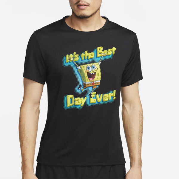 Spongebob It’s The Best Day Ever T-Shirt4