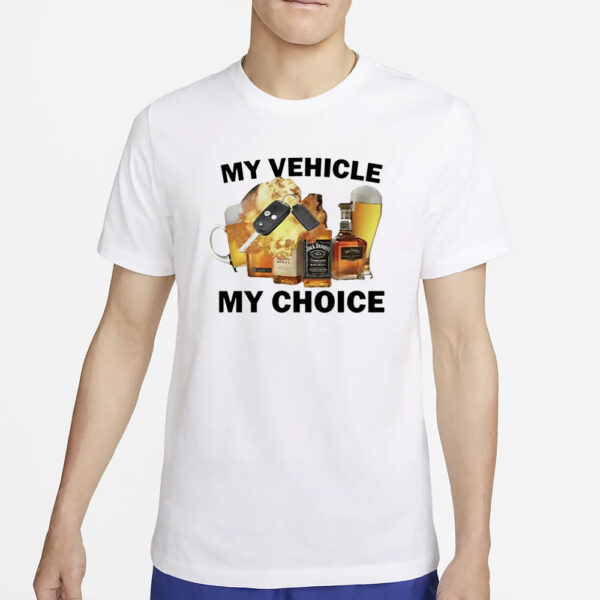 St Patrick'S Day My Vehicle My Choice T-Shirt4