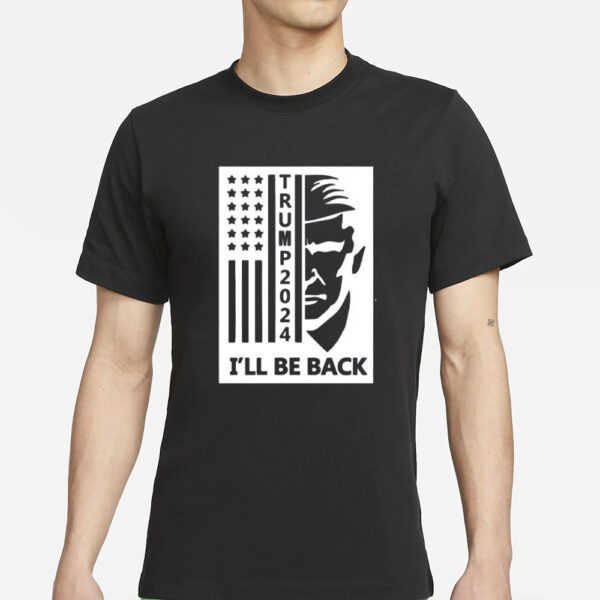Women’s 2024 I’ll Be Back Printed T-Shirts