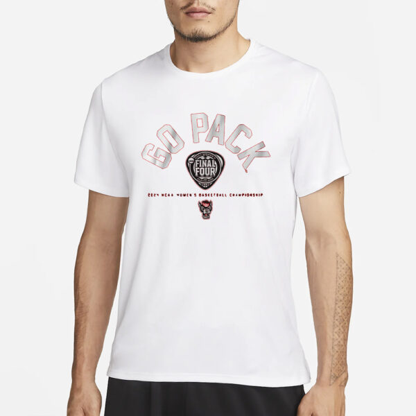 Nc State Women'S Basketball Go Pack Final Four T-Shirt3