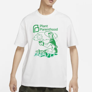 Plant Parenthood T-Shirt