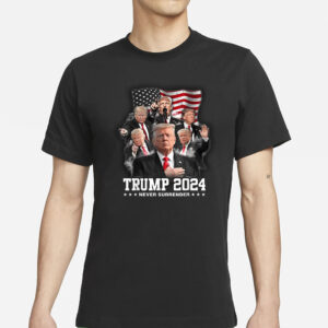 President Donald J Trump 2024 Never Surrender T-Shirts