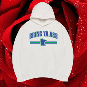 Bring Ya Ass Minnesota Hoodie