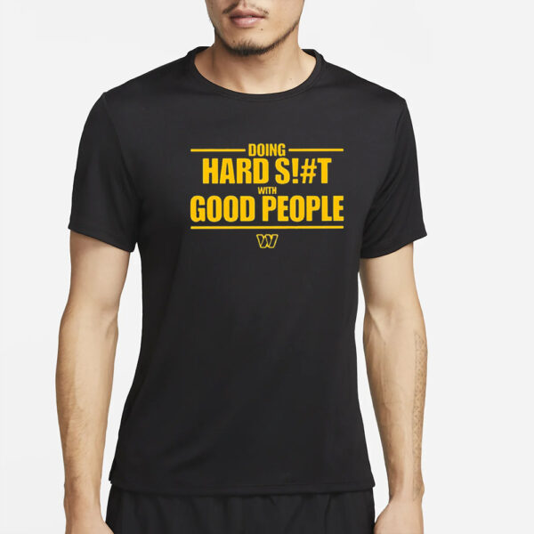 Doing Hard Siht Good People T-Shirt2