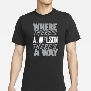 Klevershirtz Where There's A.Wilson There's A Way T-Shirt