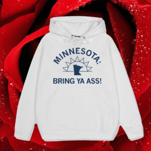 MINNESOTA BRING YA ASS SUNSHINE HOODIE