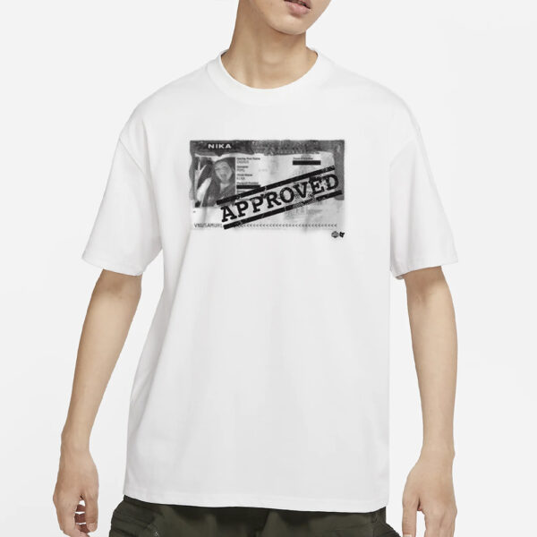 Nika Muhl Passport Visa Approved T-Shirt