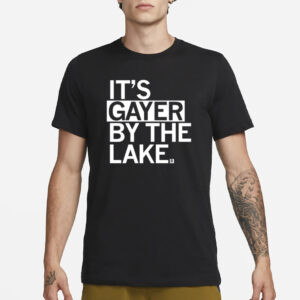 Raygun It’S Gayer By The Lake T-Shirt3