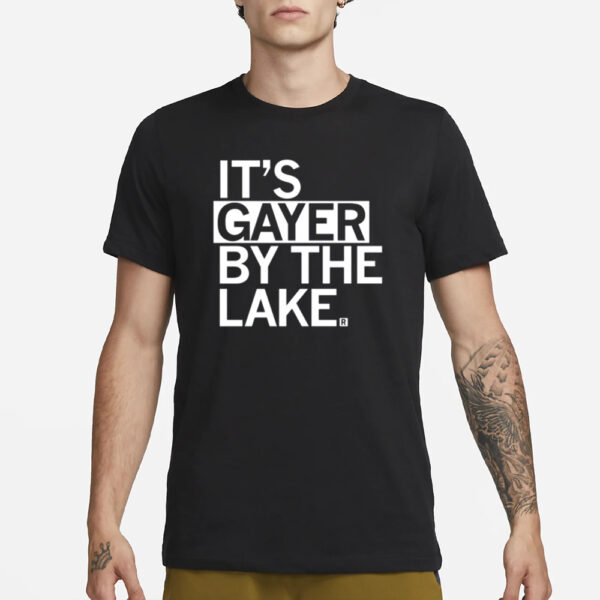 Raygun It’s Gayer By The Lake T-Shirt3