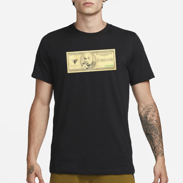 1 Million Dollars Meme Money T-Shirt3