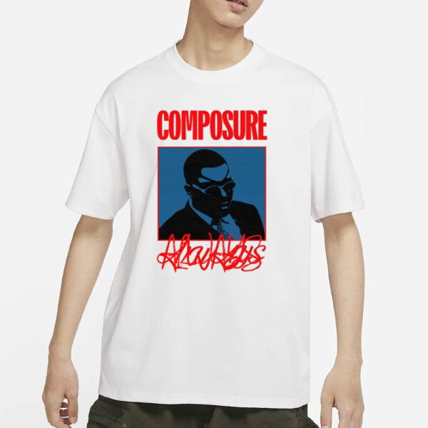 Artm0O Composure Always T-Shirt