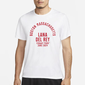 Boston Massachusetts Lana Del Rey Fenway Park June 2024 T-Shirt3