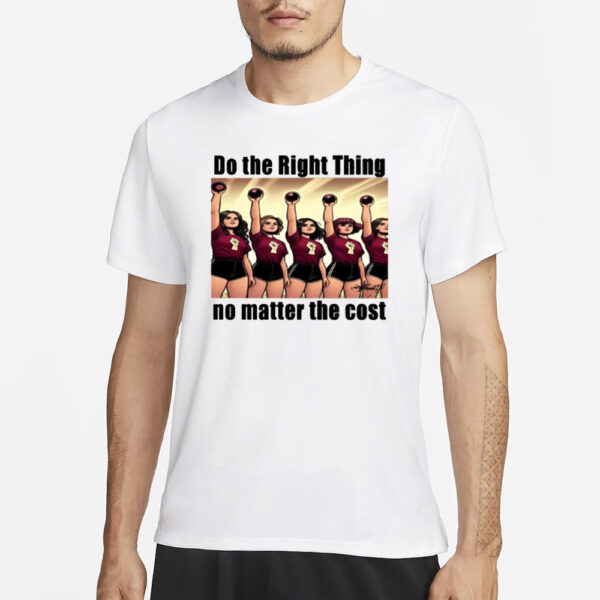 Emmy Salerno Wearing Do The Right Thing No Matter The Cost T-Shirt1