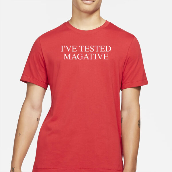 I’ve Tested Magative – Wilkow Majority T-Shirt1