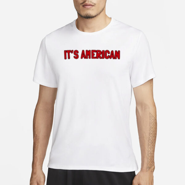 It'S American Pimpinjoy T-Shirt3