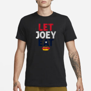 LET JOEY EAT! T-SHIRT1