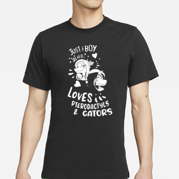 New Just A Boy Who Loves Pterodactyls &Amp; Gators T-Shirt