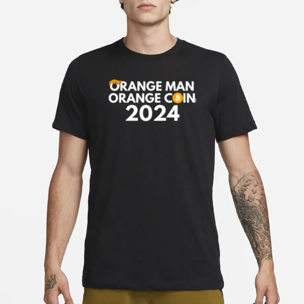 Orange Man Orange Coin Bitcoin T-Shirt1