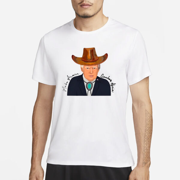 Trump Make America Cowboy Again T-Shirt3