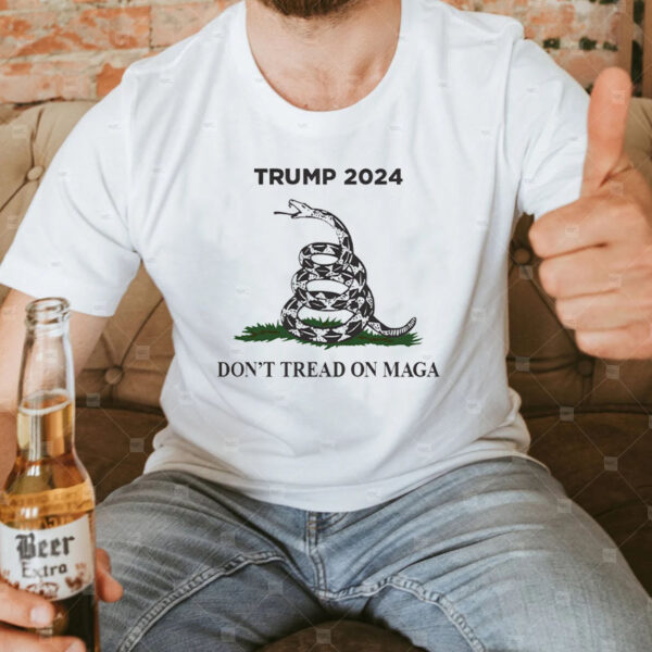 Trump 2024 Don'T Tread On Maga T-Shirt