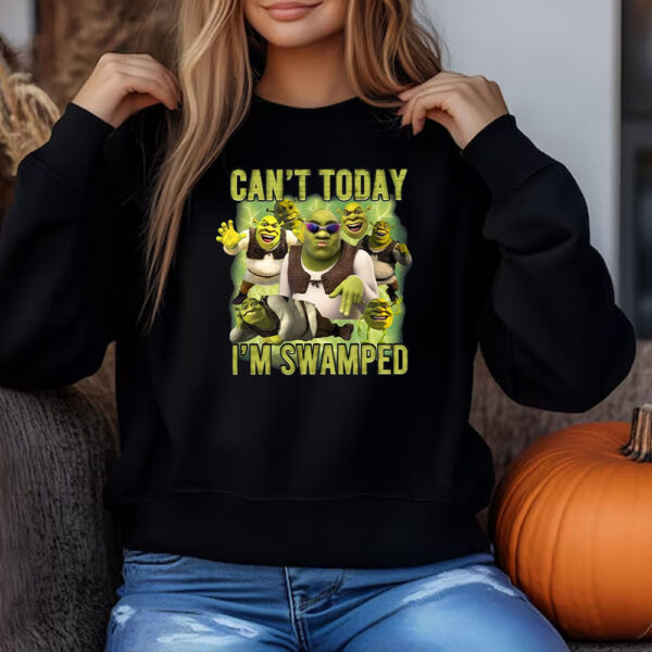 Can'T Today I'M Swamped Sweatshirt , T-Shirt , Hoodie , Long Sleeve T-Shirt3