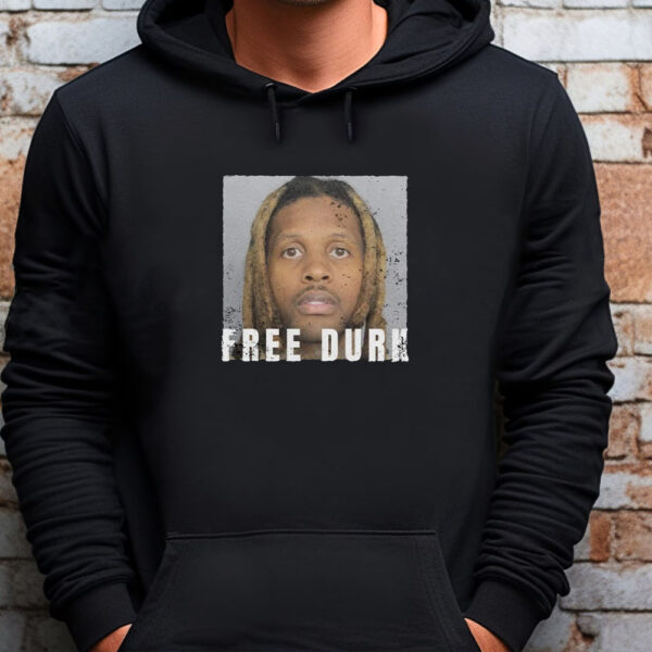 Free Durk Lil Durk Sweatshirt , T-Shirt , Hoodie , Long Sleeve T-Shirtfree Durk Lil Durk Sweatshirt , T-Shirt , Hoodie , Long Sleeve T-Shirt