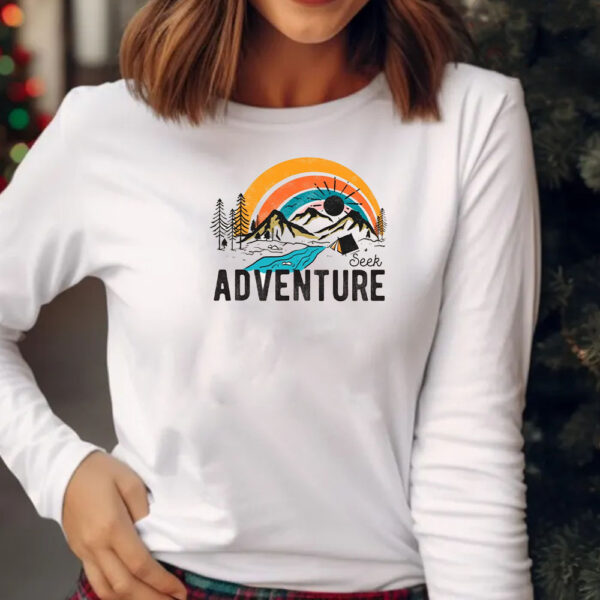 Seek Adventure Sweatshirt , Hoodie , T-Shirt , Long Sleeve T-Shirt ,Vacation 2